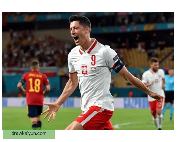 欧洲杯莱万表现稳健但未能带领球队晋级淘汰赛阶段